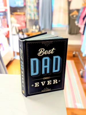 Best Dad Ever: The Perfect Thank You Gift for Your Incredible Dad Book