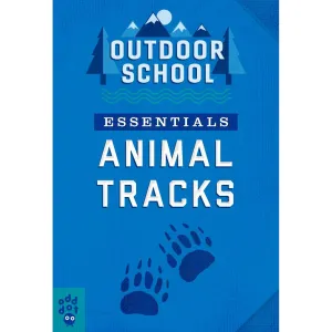 Outdoor School Essentials: Animal Tracks (Mini Guide)