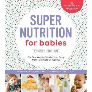 Super Nutrition for Babies, Revised Edition